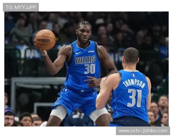 独行侠上场克莱爆发，球队提速策略压制爵士轮换阵容